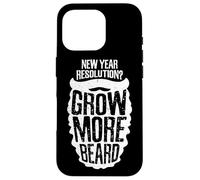 New Year Resolution? Grow More Beard Meme Carcasa para iPhone 16 Pro