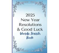 NEW YEAR RESOLUTIONS AND GOOD LUCK WORD SEARCH BOOK: Word Search Book for Kids, Teens & Seniors