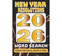 New Year Resolutions Word Search Puzzle Book: Word Searches with Easy-to-Read Print, Resolution Themed, Fitness, Wellness, Mindset, Goals and More | ... for Self-Improvement, Mindfulness, Stress