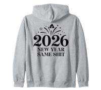 New Year Same Shit Different Year 2026 Happy New Years Eve Sudadera con Capucha
