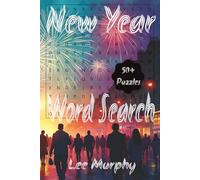 New Year Word Seach Puzzle Book: Easy to Read Print, New Year Themed Puzzles, 6x9 inches, 110 pages, 50+ Puzzles, Ideal gift for Puzzle Lovers