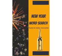 New Year Word Search: Puzzle Book Perfect for Kids, Adults & Seniors (6x9) inches
