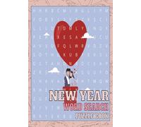 New Year Word Search Puzzle Book: Positive Quotes, Fresh Start, Motivation Word Puzzle Book for Inspiration, Goals, Sayings & Celebrations