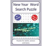 New Year Word Search Puzzle: Word searches about New Year, with easy to read print | 6 x 9 inches. 110 pages | 50+ puzzles _ Gifts for Vacations, Holidays. (Annual Events Series Word Search Puzzles)