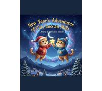 New Year's Adventures of Cats Leo and Miki