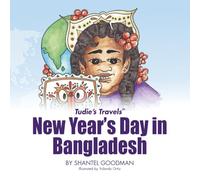 New Year's Day in Bangladesh: Tudie's Travels™