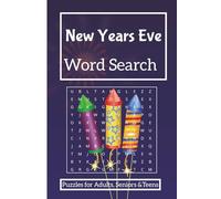 New Years Eve Word Search: Puzzle Book Perfect for Kids, Adults & Seniors (6x9) inches
