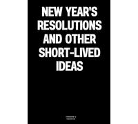 New Year's resolutions and other short-lived ideas: The Notebook