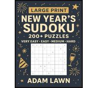 New Year's Sudoku: Large Print 200+ Puzzles, Very Easy, Easy, Medium, Hard