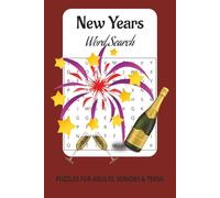 New Years Word Search Puzzle Book: Word Searches with Easy to Read Print about New Years, New Years Eve, Celebrating and more | 6x9 inches, 110 pages ... Gift for Vacations, Holidays and Free Times