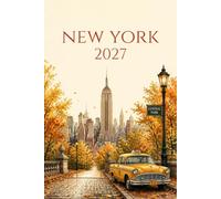 New York 2027: 2027 Daily Planner with Hourly Schedule | 400-Page Paperback Calendar (7 AM - 8 PM) | Vintage Watercolor New York NYC Design | Cities Collection
