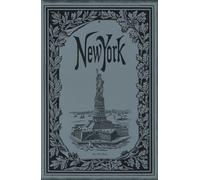 NEW YORK: A Photographic Journey (PHOTOGRAPHY / HISTORY)