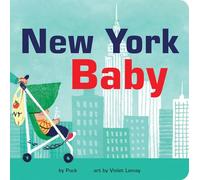 New York Baby: A Local Baby Book (Local Baby Books) [Idioma Inglés]: A Fun and Engaging Book for Babies and Toddlers that Explores NYC, the Big Apple, ... Activities and Reading Tips. Great Gift.