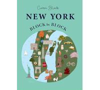 New York Block by Block: An illustrated guide to the iconic American city: 2