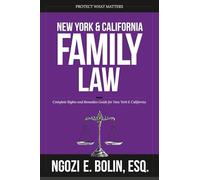 New York & California Family Law: Complete Rights and Remedies Guide