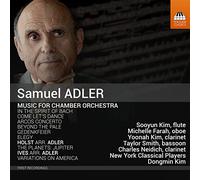 New York Chamber Players - Samuel Adler: Music for Chamber Orchestra