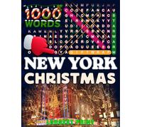 New York Christmas Word Search (Large Print): 50 Local Word-Find Puzzles • 20 Words Each • 1000 New York Terms • Answers Included • Easy to Read for ... (50 States Christmas Word Search Collection)