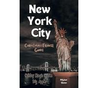New York City Christmas Travel Guide: Holiday Magic in The Big Apple