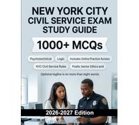 New York City Civil Service Exam Study Guide: City government recruitment exam for administrative, clerical and public safety roles