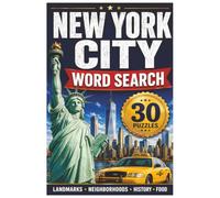 New York City Crossword Puzzle Book: 30 Large-Print Crosswords Featuring NYC Landmarks, Neighborhoods, Streets, History & Hidden Gems