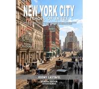 New York City: Echoes of an Era (L'Écho des Siècles)
