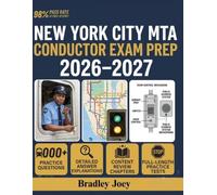 New York City MTA Conductor Exam Prep 2026-2027: Complete Study Guide with Proven Review Strategies, 5 Full-Length Practice Tests, 1000+ Realistic ... Techniques to Help You Pass with Confidence