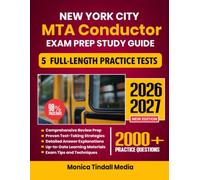 New York City MTA Conductor Exam Prep Study Guide 2026-2027: Complete Review, Proven Strategies, 5 Full-Length Practice Tests with Detailed Answer Explanations