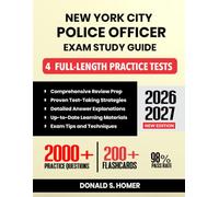 New York City Police Officer Exam Study Guide 2026-2027: Comprehensive Review Prep with Proven Test-Taking Secret Strategies, 4 Full-Length Practice ... 200+ Flashcards for the Civil Service Exam