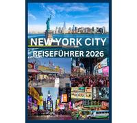 NEW YORK CITY REISEFÜHRER 2026