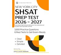 New York City SHSAT PREP TEST 2026 2027 Specialized High Schools Admissions Test Administered by New York City Public Schools: Maximize Your Score - ... Tests to Get Exam-Ready Clear, Simple and De