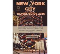 New York City Travel Guide 2026: On a Shoestring - Explore Iconic Sights, Hidden Gems, and Budget-Friendly Tips with Maps and Itineraries for Every Season.