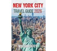 New York City Travel Guide 2026: Your Insider’s Companion to Sights, Tastes, and Memories That Last Forever
