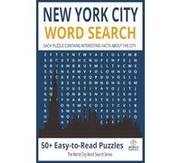 New York City Word Search: Relaxing Word Searches with Easy-to-Read Print, Famous Landmarks, Neighborhoods, Food & Culture (World City Word Search Series)