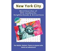 New York City: Word Searches of NYC Landmarks, Neighborhoods & Attractions: Word Searches with Easy to Read Print about New York, New York City and ... (Wow Life Creations Word Search City Series)