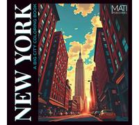 New York Coloring Book for Adults: 50 Detailed Landmarks, Cityscapes & Iconic Sites for Relaxation, Creativity and Stress Relief (The Big City Coloring Book)