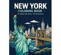 New York Coloring Book for Adults and Teens with 40 City Illustrations: Relaxing Urban Landscapes and Detailed Sketches for Creative Mindfulness