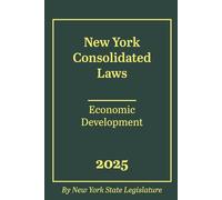 New York Consolidated Laws - Economic Development 2025