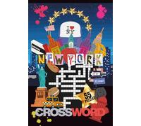 NEW YORK CROSSWORD PUZZLE|55 PUZZLES, 6x9"| BEAUTIFUL FRONT& BACK COVER|LARGE PRINT| NY TIMES THEMED PUZZLE BOOK|SOLUTIONS INCLUDED: PERFECT GIFT FOR ... SENIORS &TEENS (MINDFUL ESCAPE COLLECTION)