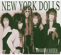 New York Dolls - Manhattan Mayhem