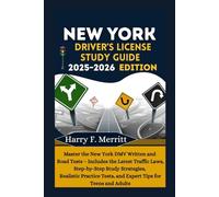 New York Driver’s License Study Guide 2025-2026 Edition: Master the New York DMV Written and Road Tests - Includes the Latest Traffic Laws, ... Practice Tests, and (DMV MASTERY SERIES)