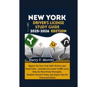 New York Driver’s License Study Guide 2025-2026 Edition: Master the New York DMV Written and Road Tests - Includes the Latest Traffic Laws, ... Practice Tests, and (DMV MASTERY SERIES)
