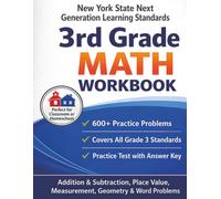New York Grade 3 Math Workbook: Next Generation Standards: NYS Test-Style Practice for the Next Gen Learning Standards | Diagnostic, Practice & ... (Teachers' Treasures NY Next Gen Math Series)
