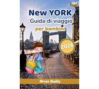 New York Guida di viaggio per bambini 2026
