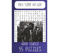 New York Hip-Hop Word Search: Easy-to-Read Print about New York Hip-Hop Artists, Music and More | 6x9 inches, 70 pages| 35 puzzles... Great gifts for Vacations, Holidays, or Free Time