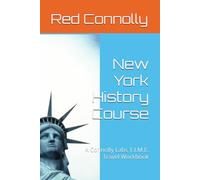 New York History Course: A Connolly Labs T.I.M.E. Travel Workbook