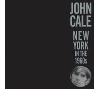 New York in the 1960s by John Cale