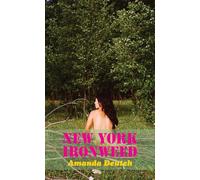 New York Ironweed (Ottoline Prize in Poetry)