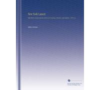 New York Lancet: With Which Is Incorporated the Archives of Gynecology, Obstetrics, and Pediatrics. 1898 No.3