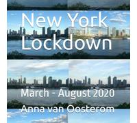 New York Lockdown: March - August 2020