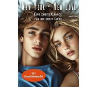 New York - New Love: Eine zweite Chance für die erste Liebe: 2